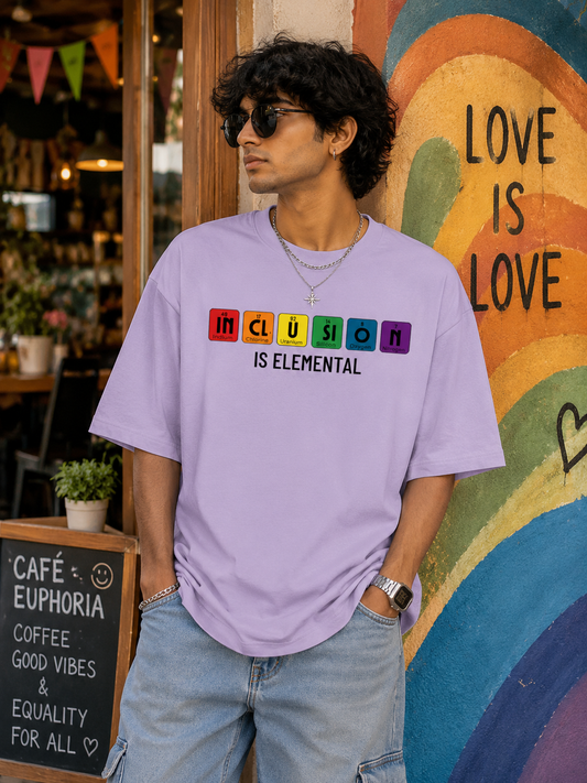 Inclusion is Elemental Unisex Oversized Classic T-Shirt